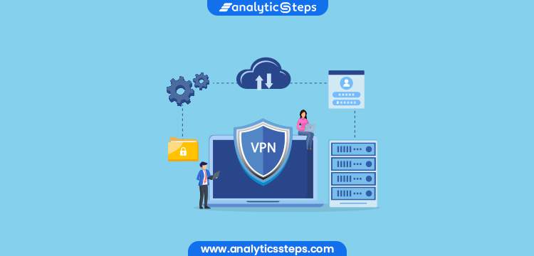 Top 7 Advantages of a Virtual Private Network (VPN) title banner